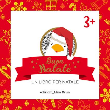 Buon Natale. Un libro per natale. Ediz. a colori - Lina Brun - copertina