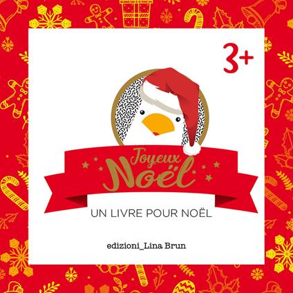 Joyeux Noel. Un livre pour Noel. Ediz. illustrata - Lina Brun - copertina