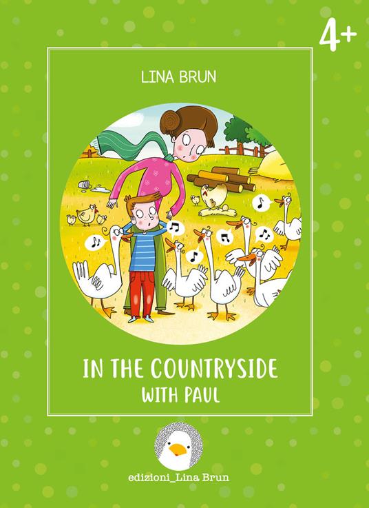 In the countryside with Paul. Ediz. illustrata - Lina Brun - copertina