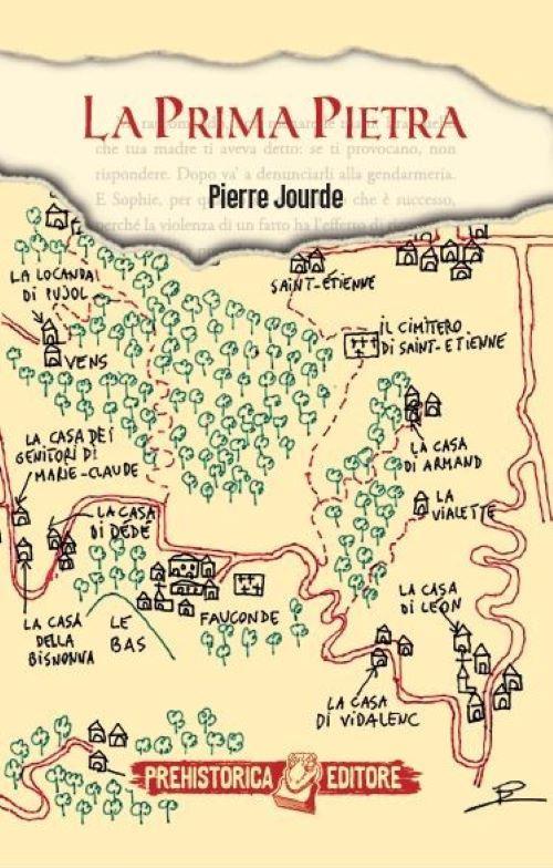 La prima pietra - Pierre Jourde - Libro - Prehistorica Editore - Ombre  lunghe