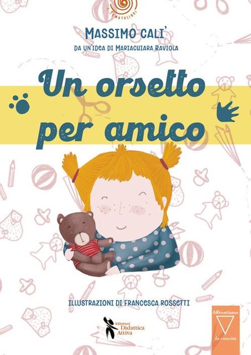 Un orsetto per amico - Massimo Calì - copertina