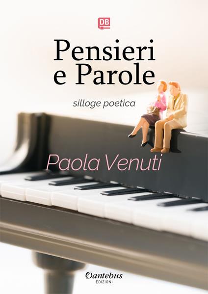 Pensieri e parole - Paola Venuti - ebook