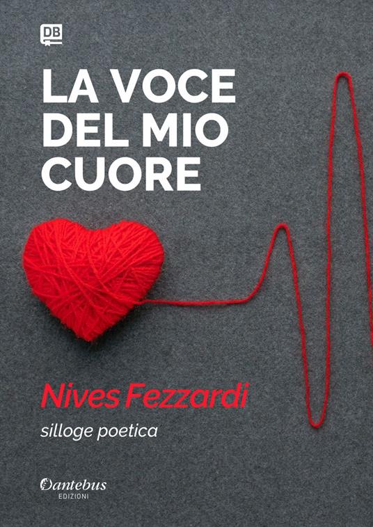 La voce del mio cuore - Nives Fezzardi - ebook