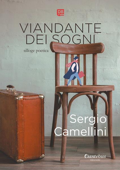 Viandante dei sogni - Sergio Camellini - copertina