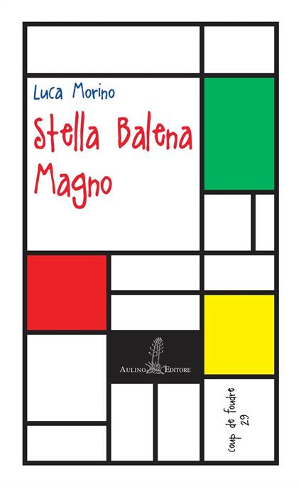Stella balena magno - Luca Morino - copertina