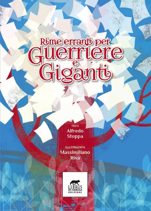 Rime erranti per guerriere e giganti - Alfredo Stoppa - copertina