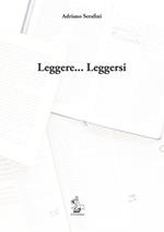 Leggere... Leggersi