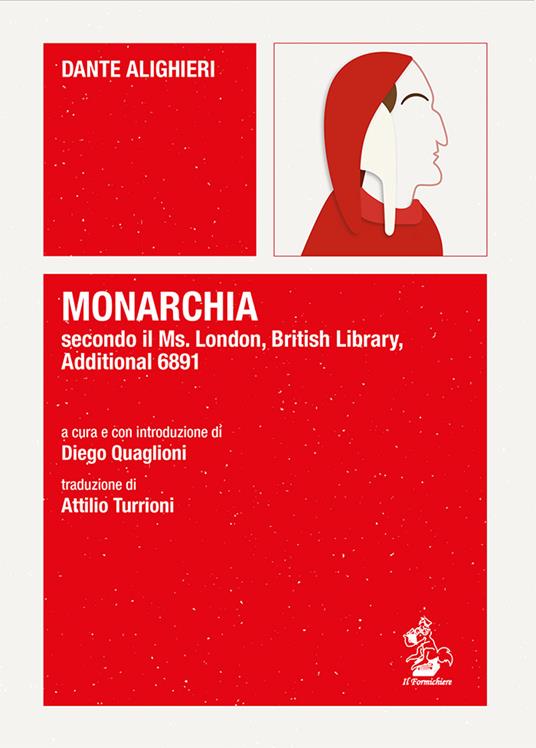 Monarchia secondo il Ms. London, British Library, Additional 6891 - Dante Alighieri - copertina