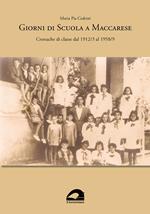 Giorni di scuola a Maccarese. Cronache di classe dal 1912/3 al 1958/9