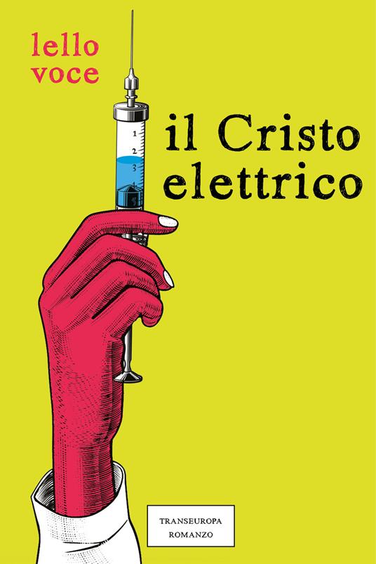 Il Cristo elettrico - Lello Voce - copertina