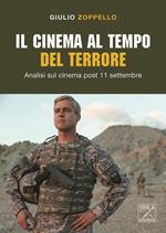 Il cinema al tempo del terrore. Analisi sul cinema post 11 settembre