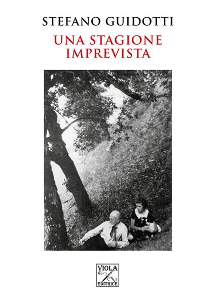 Una stagione imprevista - Stefano Guidotti - copertina