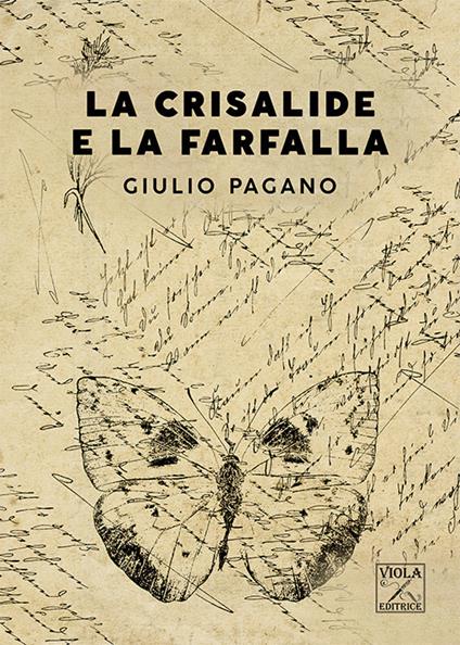 La Crisalide e la Farfalla - Giulio Pagano - copertina