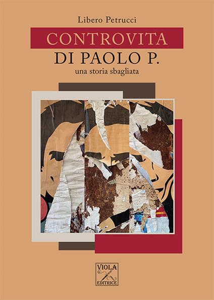 Controvita di Paolo P. Una storia sbagliata - Libero Petrucci - copertina