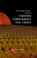 Cadono coriandoli dal cielo