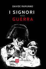 I signori della guerra