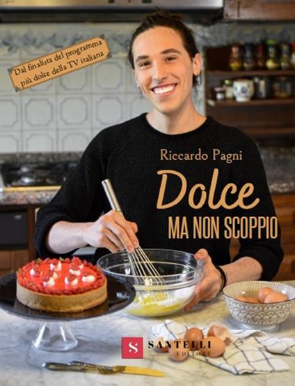 Dolce ma non scoppio - Riccardo Pagni - copertina