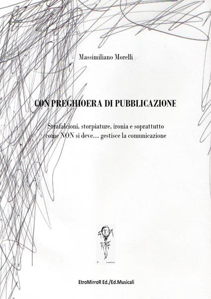 Con preghioera di pubblicazione - Massimiliano Morelli - copertina