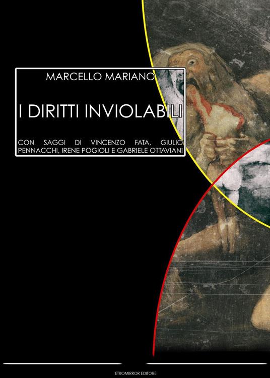 I diritti inviolabili - Marcello Mariano - copertina