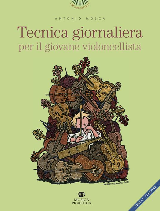 Tecnica giornaliera per il giovane violoncellista - Antonio Mosca - copertina