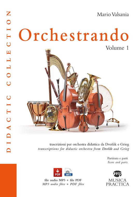 Orchestrando. Con MP3 e PDF. Vol. 1 - Mario Valsania - Libro - Musica  Practica - Didactic collection | IBS