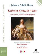 Collected Keyboard Works featuring Four Sonatas for the French Dauphine for harpsichord and organ