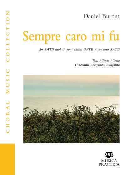 Sempre caro mi fu. Ediz. italiana, inglese e francese - Daniel Burdet - copertina