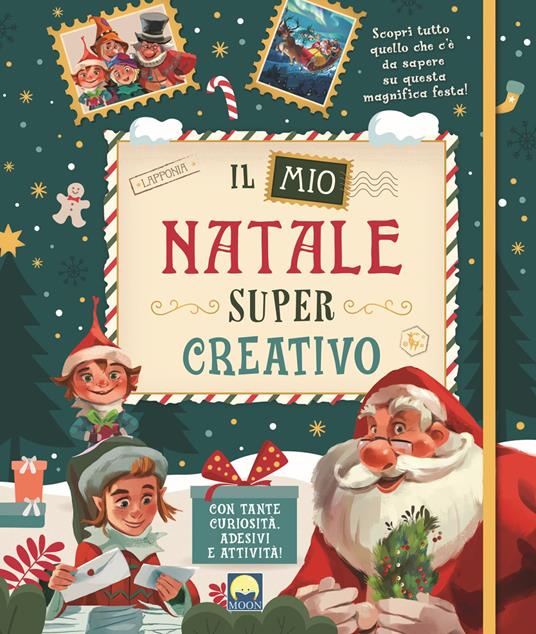 Il mio Natale super creativo. Con adesivi. Ediz. a colori. Ediz. a spirale - Danila Sorrentino - copertina