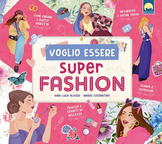 Voglio essere super fashion - Gian Luca Oliveri - copertina