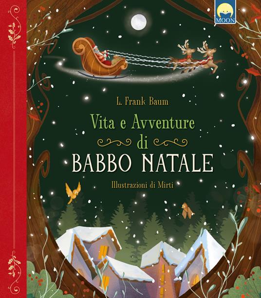 Vita e avventure di Babbo Natale. Ediz. a colori - L. Frank Baum - copertina