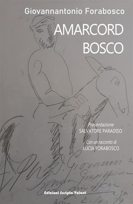 Amarcord Bosco - Giovannantonio Forabosco - ebook