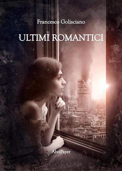 Ultimi romantici - Francesco Golisciano - copertina