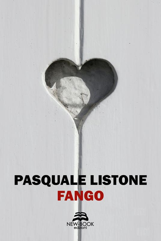 Fango. Nuova ediz. - Pasquale Listone - copertina