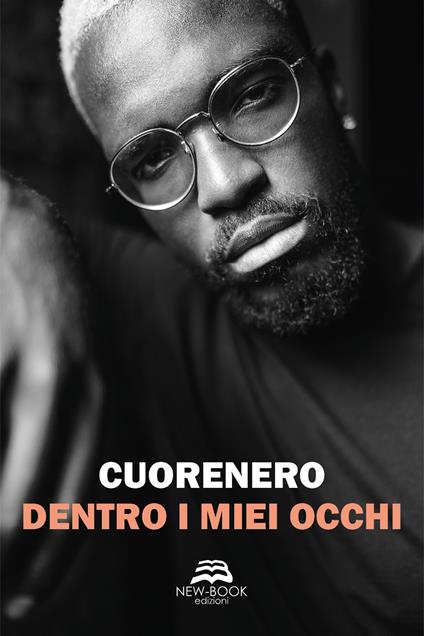 Dentro i miei occhi - Cuorenero - copertina