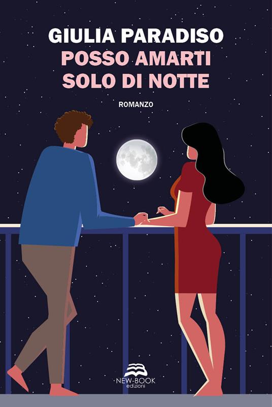 Posso amarti solo di notte - Giulia Paradiso - copertina