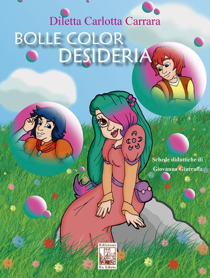 Bolle color Desideria - Diletta Carlotta Carrara - copertina