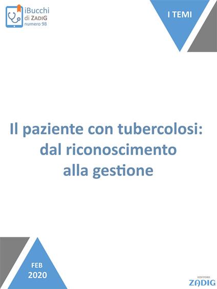 Il paziente con tubercolosi: dal riconoscimento alla gestione - Martina Aberani - ebook