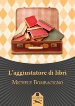 L'aggiustatore di libri