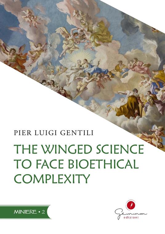 The winged science to face bioethical complexity - Pier Luigi Gentili - copertina