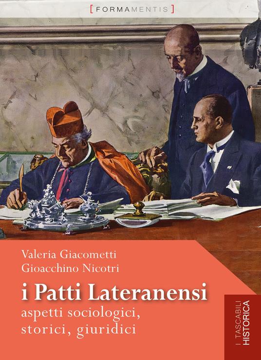 I Patti Lateranensi. Aspetti sociologici, storici, giuridici - Valeria Giacometti,Gioacchino Nicotri - copertina