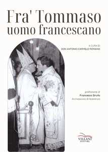 Fra' Tommaso. Uomo francescano