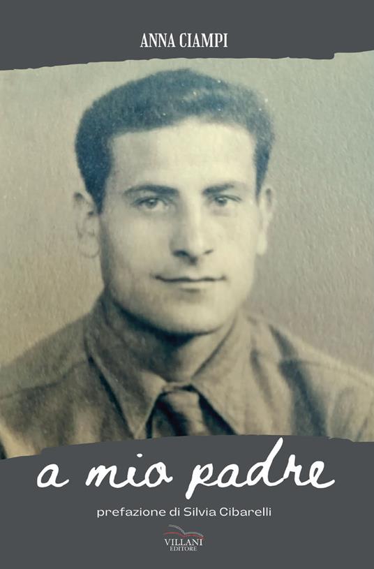 A mio padre - Anna Ciampi - copertina