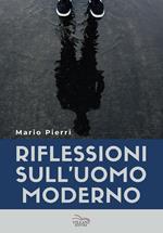 Riflessioni sull'uomo moderno