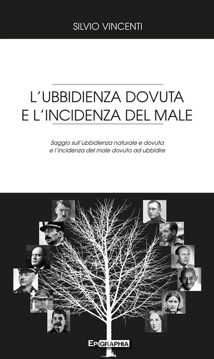 L' ubbidienza dovuta e l'incidenza del male. Saggio sull'ubbidienza naturale e dovuta e l'incidenza del male dovuto ad ubbidire - Silvio Vincenti - copertina