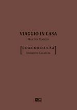 Viaggio in casa. Martin Piaggio. Concordanza