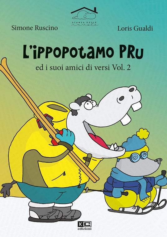 L' ippopotamo Pru e i suoi amici diversi. Vol. 2 - Simone Ruscino - copertina