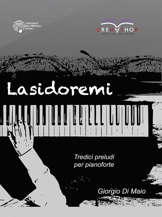 Lasidoremi. Tredici preludi per pianoforte - Giorgio Di Maio - copertina