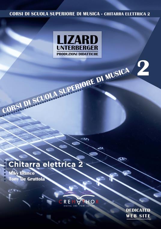 Chitarra elettrica. Ediz. bilingue. Con Contenuto digitale per download e accesso on line. Vol. 2 - Miky Bianco,Tony De Gruttola - copertina