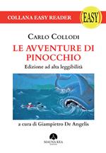 Le avventure di Pinocchio. Ediz. ad alta leggibilità