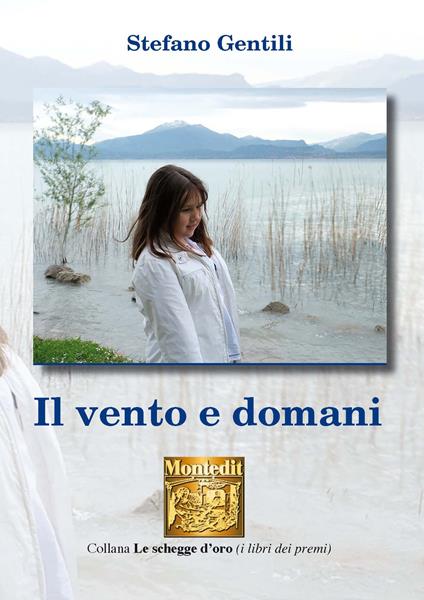 Il vento e domani - Stefano Gentili - copertina